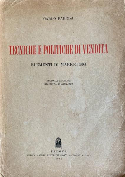 Tecniche e politiche di vendita. Elementi di marketing - Carlo Fabrizi - copertina