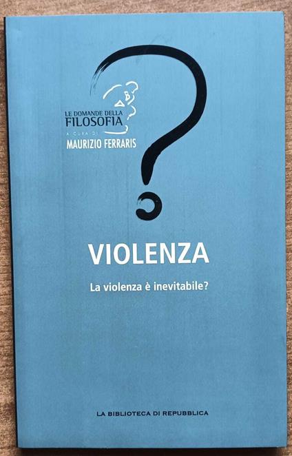 Violenza Mente Potere - Maurizio Ferraris - copertina