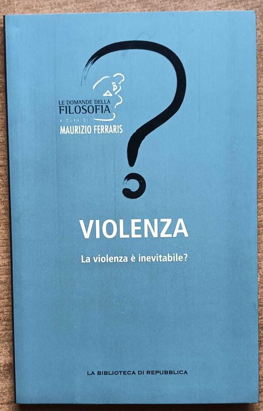 Violenza Mente Potere - Maurizio Ferraris - copertina
