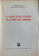 Le riserve di fonti d'energia delle grandi aree economiche