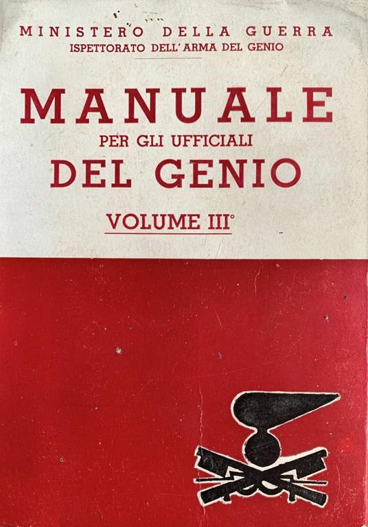 Manuale per gli ufficiali del genio. Volume III - copertina