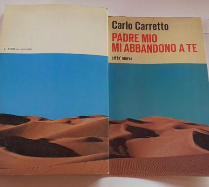 Padre mio mi abbandono a te - Carlo Carretto - copertina