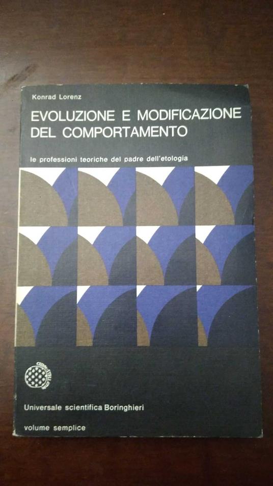 Evoluzione e modificazione del comportamento - Konrad Lorenz - copertina
