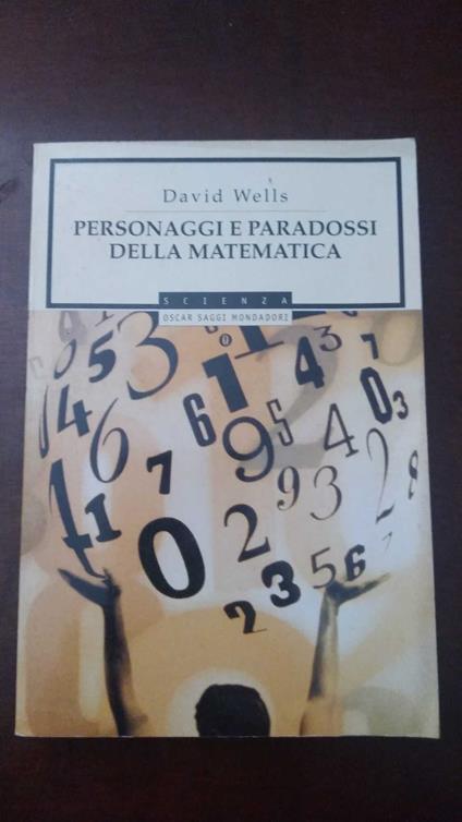 Personaggi e paradossi della matematica - David Wells - copertina