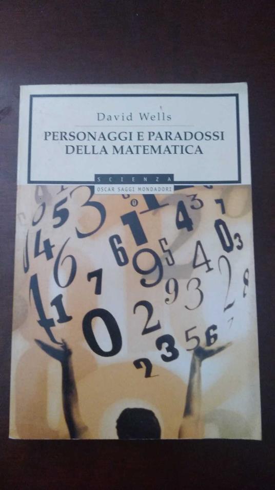 Personaggi e paradossi della matematica - David Wells - copertina