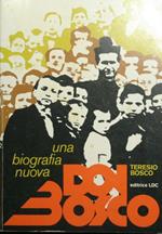 Don Bosco. Una biografia nuova