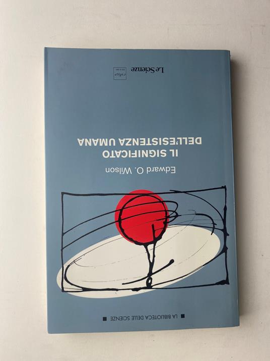 Il significato dell'esistenza umana - Edward O. Wilson - copertina