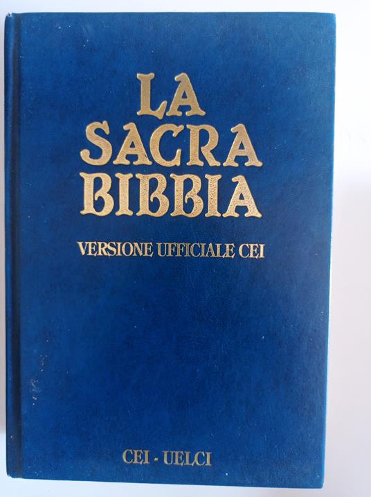La Sacra Bibbia - Libro Usato - Cei Uelci 