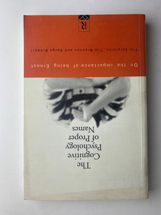 The cognitive psychology of proper names : on the importance of being Ernest - copertina