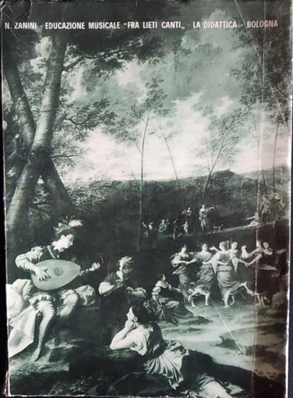 Educazione Musicale "Fra lieti canti..." - Nello Zanini - copertina