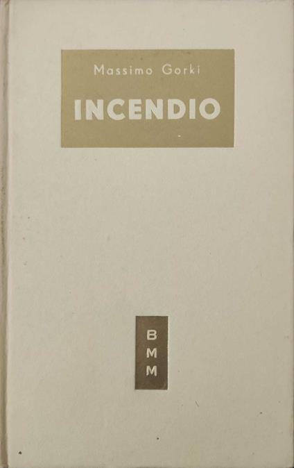 Incendio - Maksim Gorkij - copertina