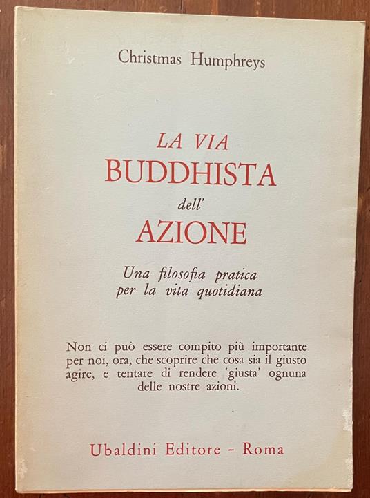 la via buddhista dell'azione - Christmas Humphreys - copertina