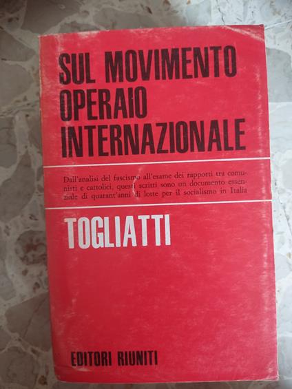 Sul movimento operaio internazionale - Palmiro Togliatti - copertina