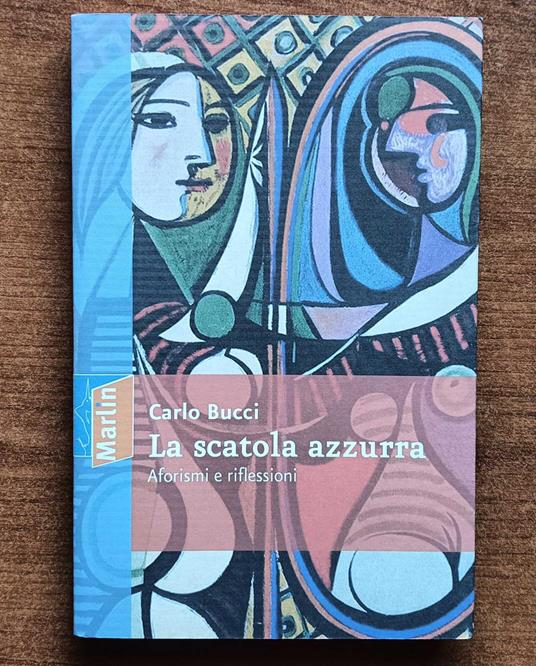 La scatola azzurra. Aforismi e riflessioni - copertina