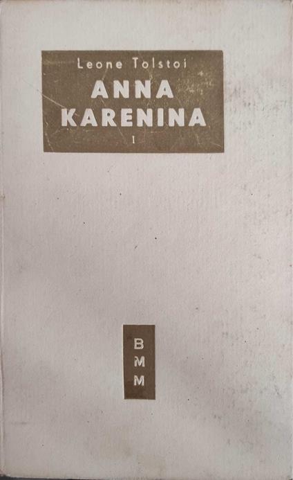 Anna Karenina I - Lev Tolstoj - copertina