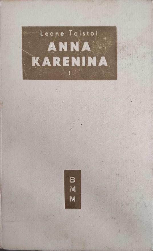 Anna Karenina I - Lev Tolstoj - copertina