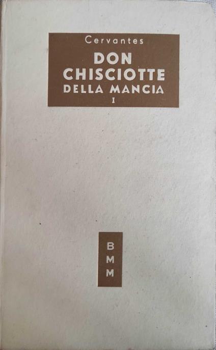 Don Chisciotte della Mancia I - Miguel de Cervantes - copertina