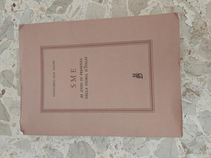 S M E 95 anni di presenza nella storia d'Italia - Giancarlo Elia Valori - copertina