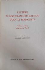 Lettere di Michelangelo Caetani duca di Sermoneta
