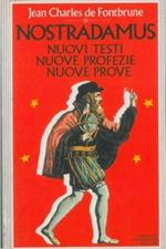 Nostradamus- nuovi testi, nuove profezie, nuove prove