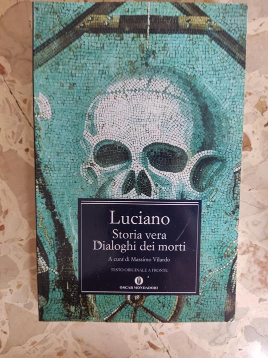 Storia vera Dialoghi dei morti - Luciano di Samosata - copertina