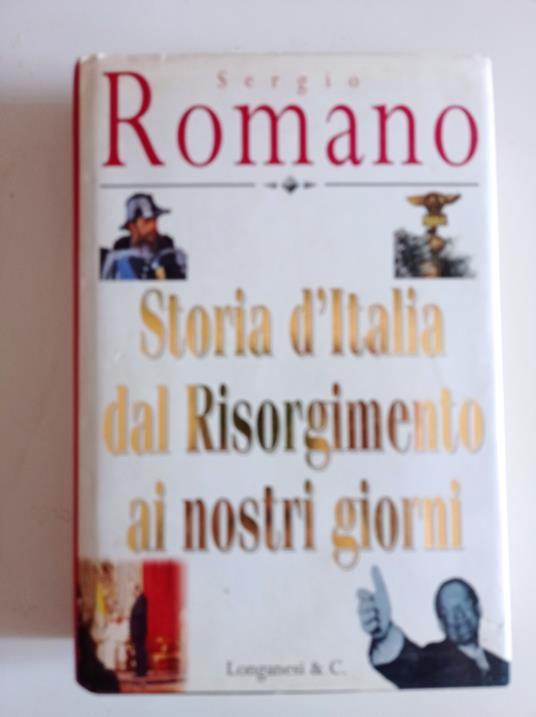 Storia d'Italia dal Risorgimento ai nostri giorni - Sergio Romano - copertina