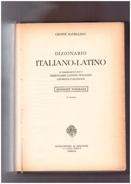 Dizionario della Lingua Latina Vol. II Italiano-Latino - Oreste Badellino - copertina