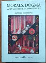 Morals,Dogma And Clausen'S Commentaires Rosa Croce