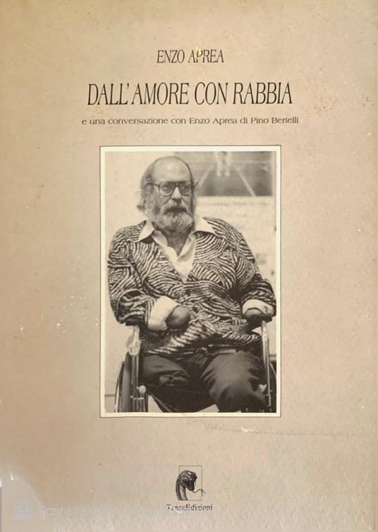Dall'amore con rabbia - Enzo Aprea - copertina