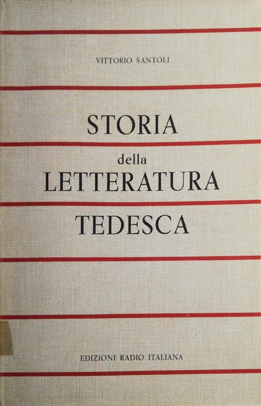 Storia della letteratura tedesca - Vittorio Santoli - copertina