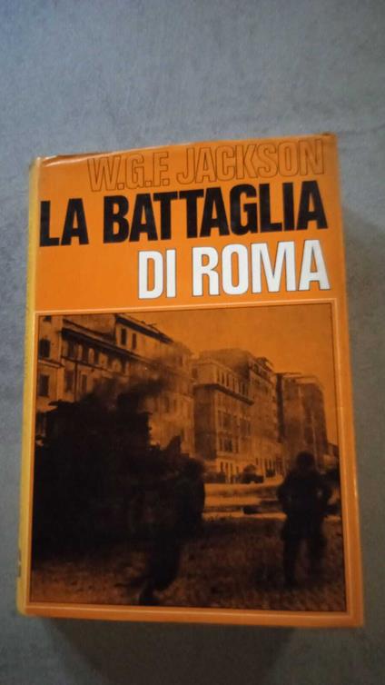 La Battaglia di Roma - William G. F. Jackson - copertina