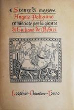 Stanze Di Messere Angelo Poliziano Cominciate Per La Giostra Di Giuliano De' Medici