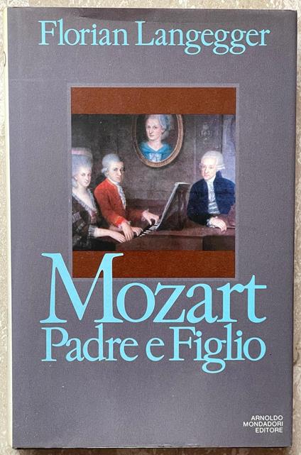 Mozart Padre e Figlio - Florian Langegger - copertina