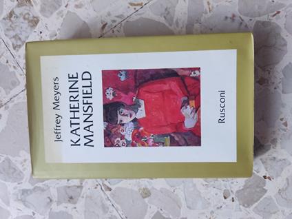 Katherine Mansfield - Jeffrey Meyers - copertina