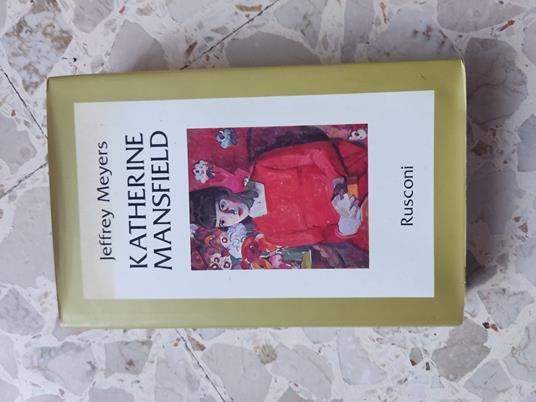 Katherine Mansfield - Jeffrey Meyers - copertina