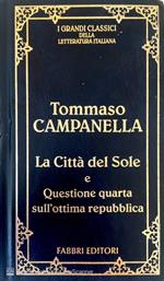 La città del sole e questione quarta sull' ottima repubblica
