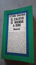 Il califfo ci manda a dire