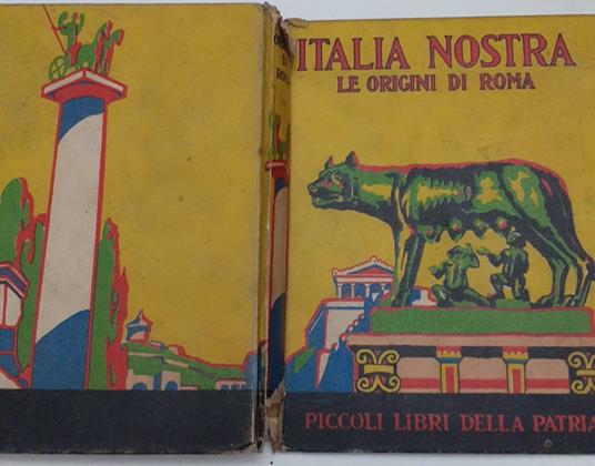 Italia nostra. Le origini di Roma - E. Bianchi - copertina