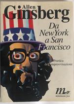 Da New York a San Francisco. Poetica dell'improvvisazione
