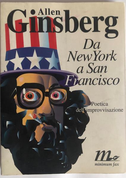 Da New York a San Francisco. Poetica dell'improvvisazione - Allen Ginsberg - copertina