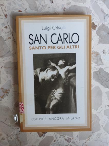 San Carlo: santo per gli altri - Luigi Crivelli - copertina