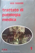 Trattato di patologia medica. Vol 1