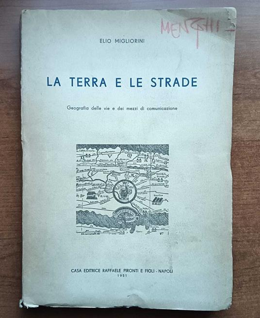 La terra e le strade - Elio Migliorini - copertina