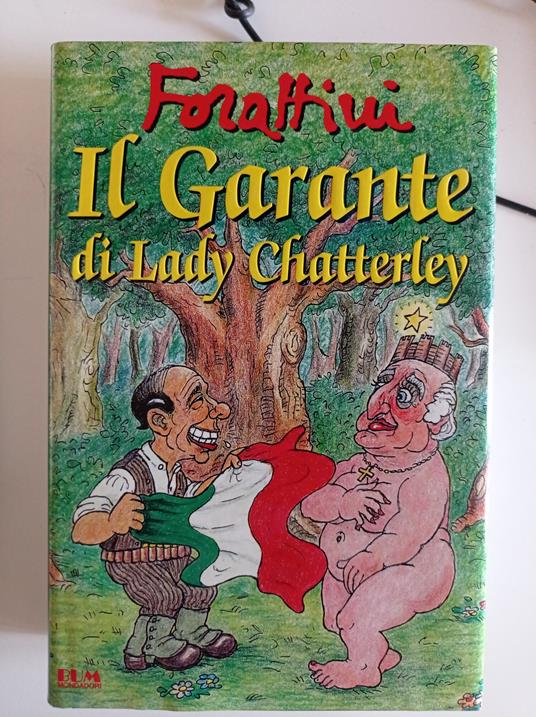 Il garante di Lady Chatterley - Giorgio Forattini - copertina