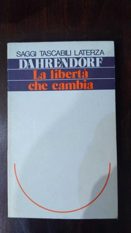 La libertà che cambia - Ralf Dahrendorf - copertina