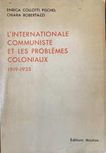 L' internationale communiste et les problèmes coloniaux 1919-1935