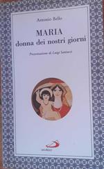 Maria donna dei nostri giorni