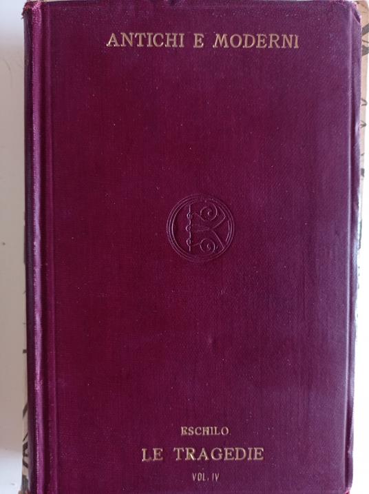 Le tragedie Vol. IV - Eschilo - copertina