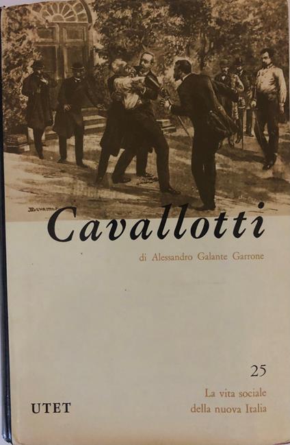 Cavallotti - Alessandro Galante Garrone - copertina