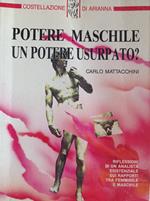 Potere maschile un potere usurpato?
